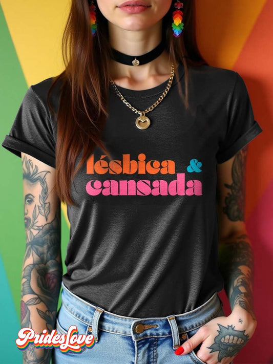 LGBT Pride Leabian & Cansada Art T-shirt