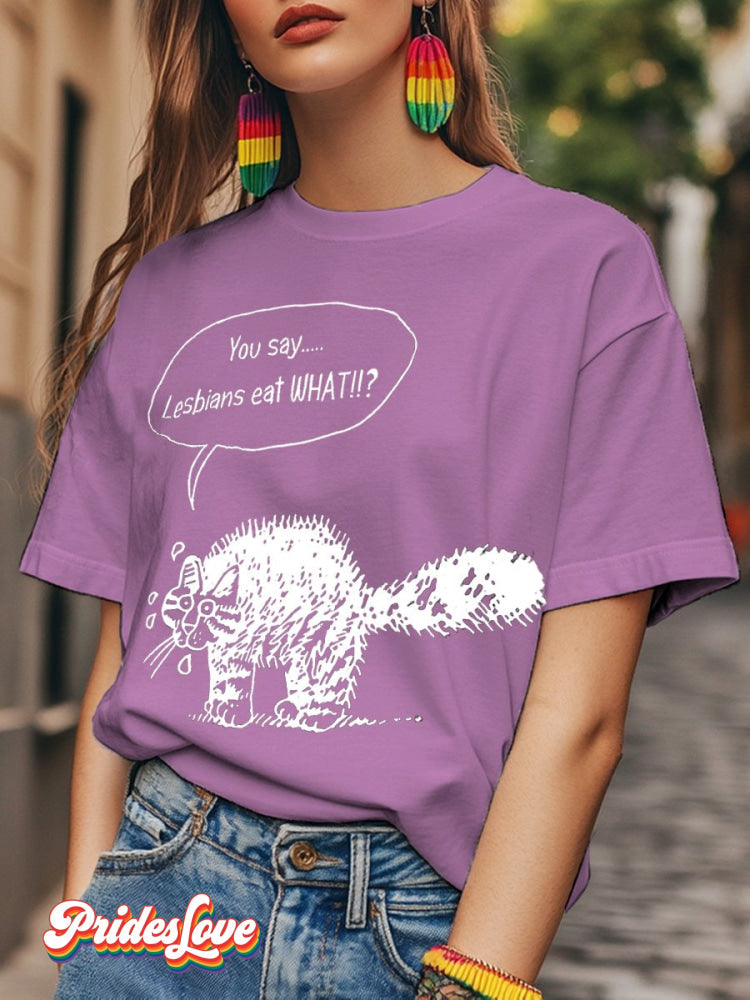 LGBTQ Lesbian Eat What Fun Print T-shirt