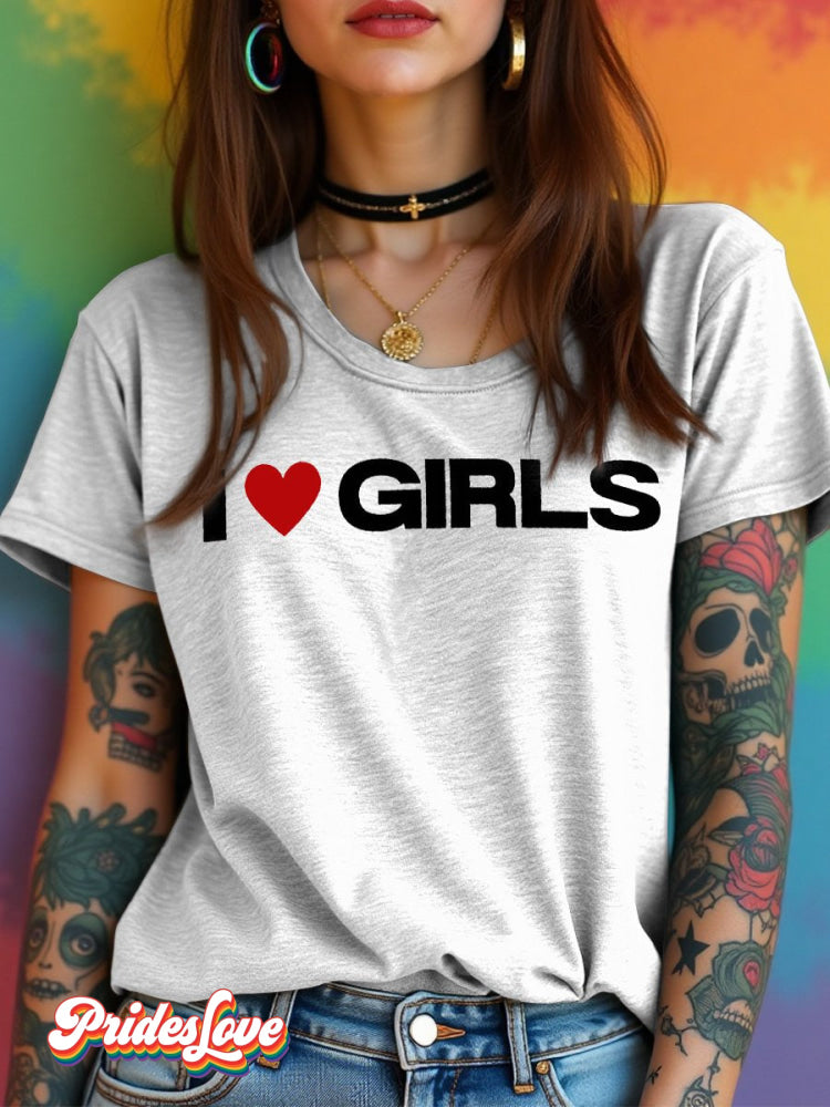 LGBTQ  Lesbian Pride I Love Girls Print T-shirt